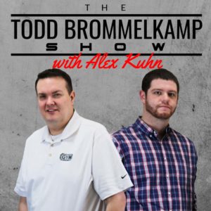 The Todd Brommelkamp Show with Alex Kuhn Podcast