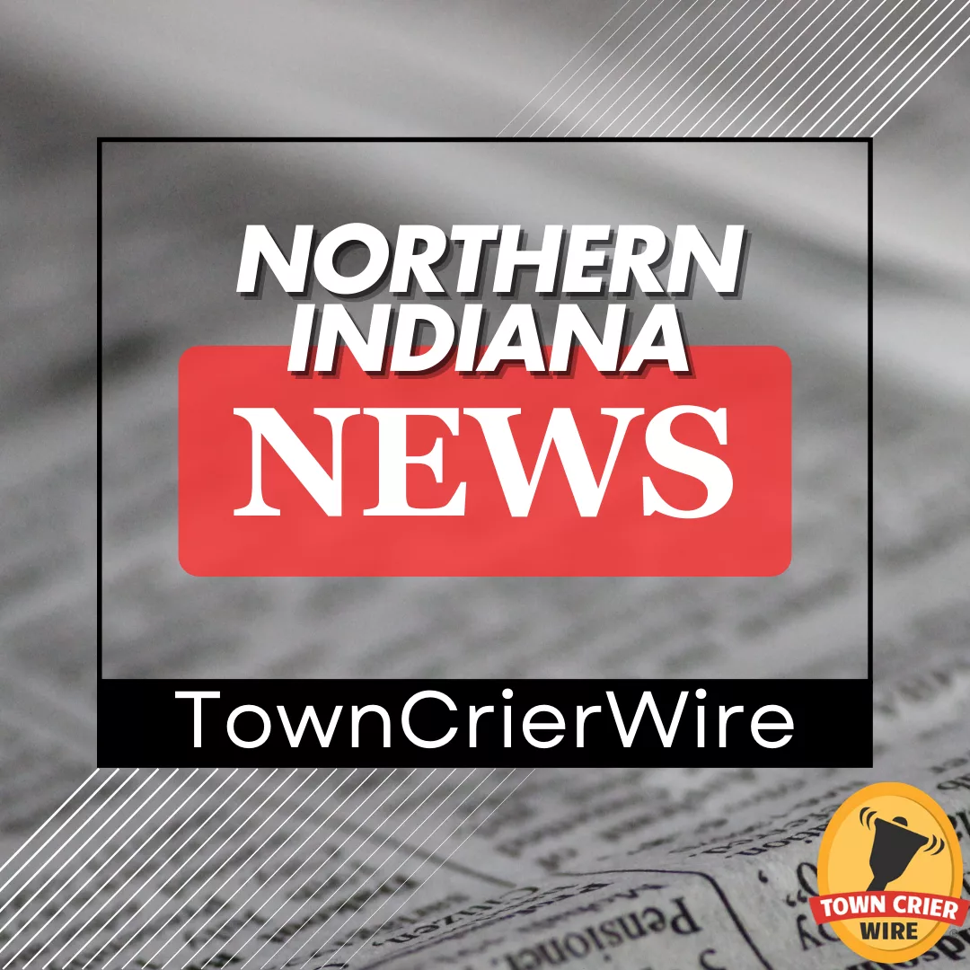 Northern Indiana News from Town Crier Wire