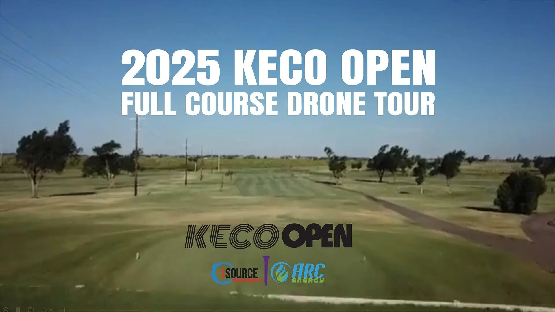 Drone view of Elk City Golf & Country Club with text overlay reading “2025 KECO Open – Full Course Drone Tour” and sponsor logos for 1Source and ARC Energy.