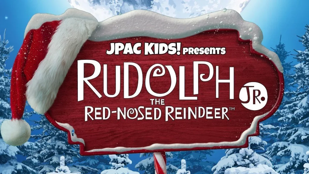 Rudolph the Red-Nosed Reindeer Jr showing at JPAC | WCLO