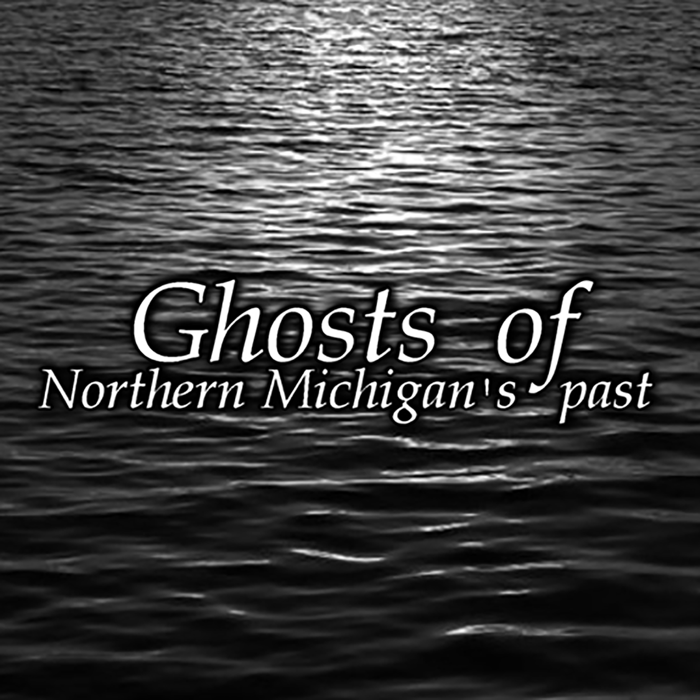 Ghosts of Northern Michigan's Past
