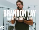 brandon-lay-for-my-money