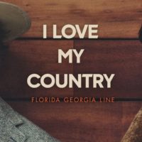 florida-georgia-line-i-love-my-country