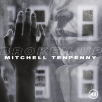 mitchell-tenpenny-broken-up