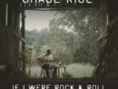chase-rice-if-i-were-rock-and-roll