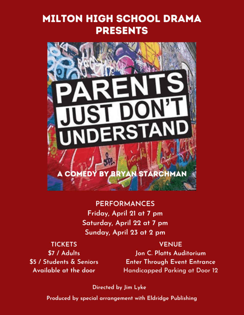 Milton High School Drama Presents "Parents Just Don't Understand" - Vimarsana News