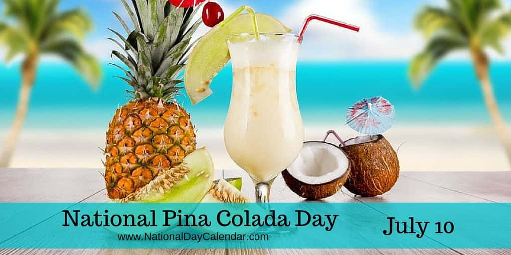 "Do you like Piña Coladas…." It's National Piña Colada Day! KPAT