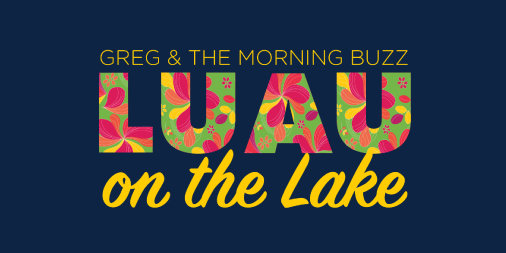 Luau on the Lake 2019  WLKZ 104.9 Hawk FM