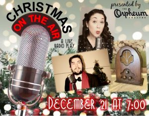 &quot;Christmas On The Air: A Live Radio Play&quot; This Saturday Night | WGIL 93.7 FM &amp; 1400 AM