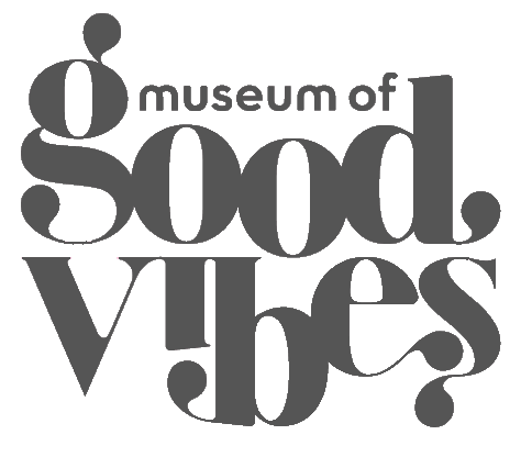 Museum of Good Vibes KC