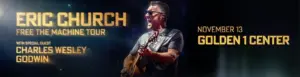 Eric Church/Golden 1 Center
