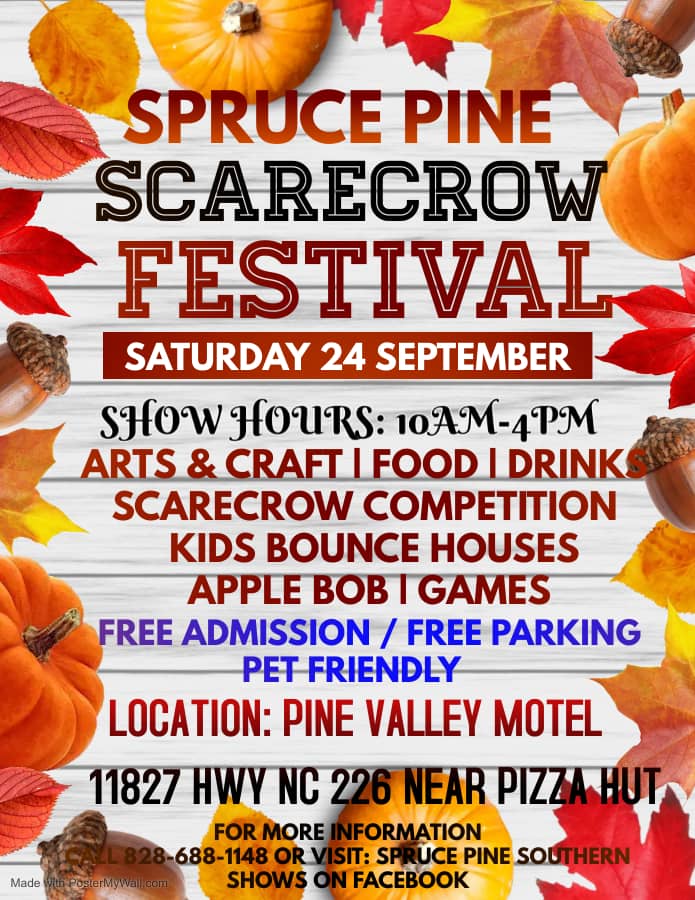 SPRUCE PINE SCARECROW FESTIVALLOCATION PINE VALLEY MOTEL WKYK, WTOE