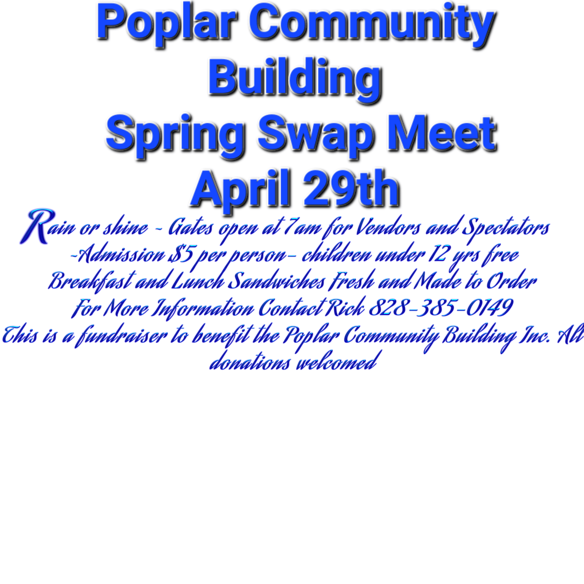 POPLAR COMMUNITY BUILDING INC SPRING SWAP MEET WKYK, WTOE