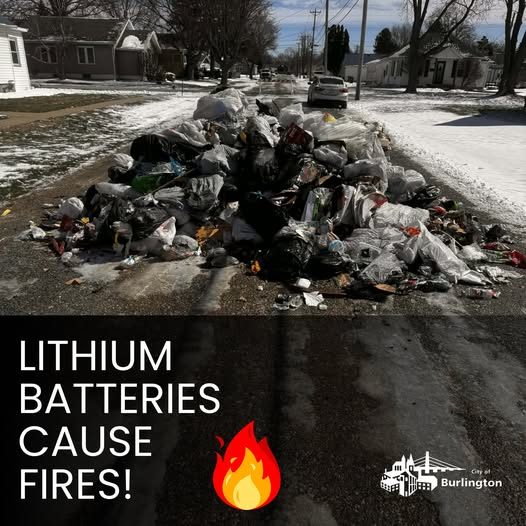 A recent fire involving a garbage truck in Burlington, Iowa is serving as a serious reminder about the dangers of improperly disposing of lithium batteries