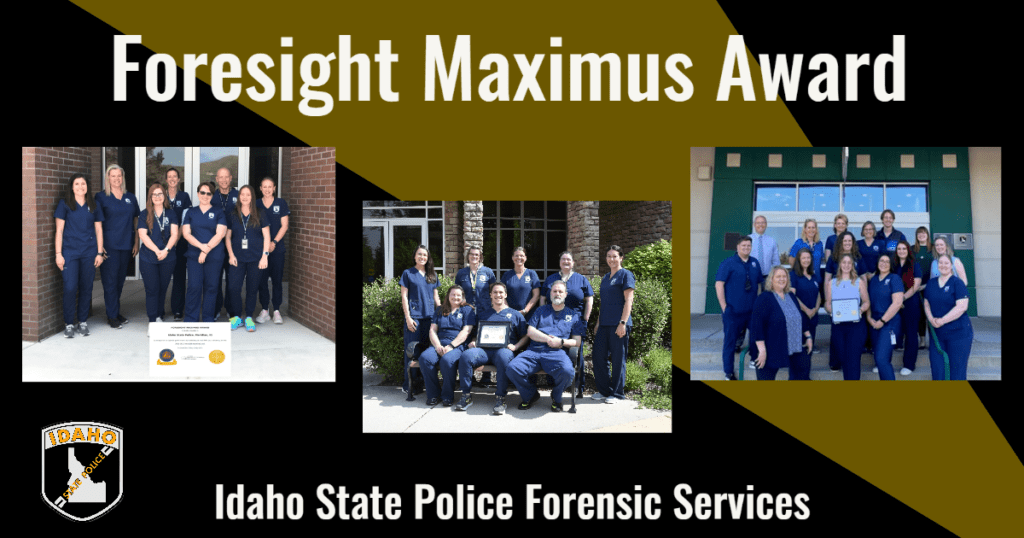 Idaho State Police Forensic Services Receive Foresight Maximus Award - Vimarsana News