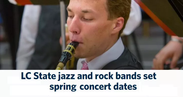 LC State Jazz and Rock Bands to Hold Spring Concerts | KOZE