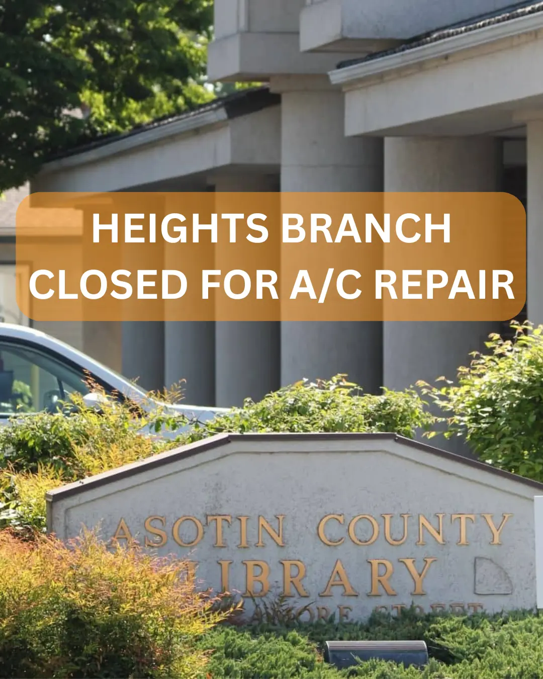 heights-branch-closed-for-ac-repair