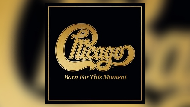 Chicago's 38th album, 'Born for This Moment,' released today - Vimarsana News