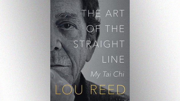 New book of the late Lou Reed's writings on tai chi coming in March - Vimarsana News