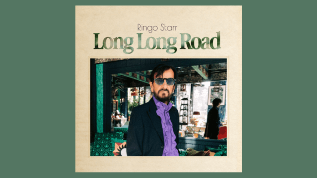 Ringo Starr takes a journey on the 'Long Long Road' with new album