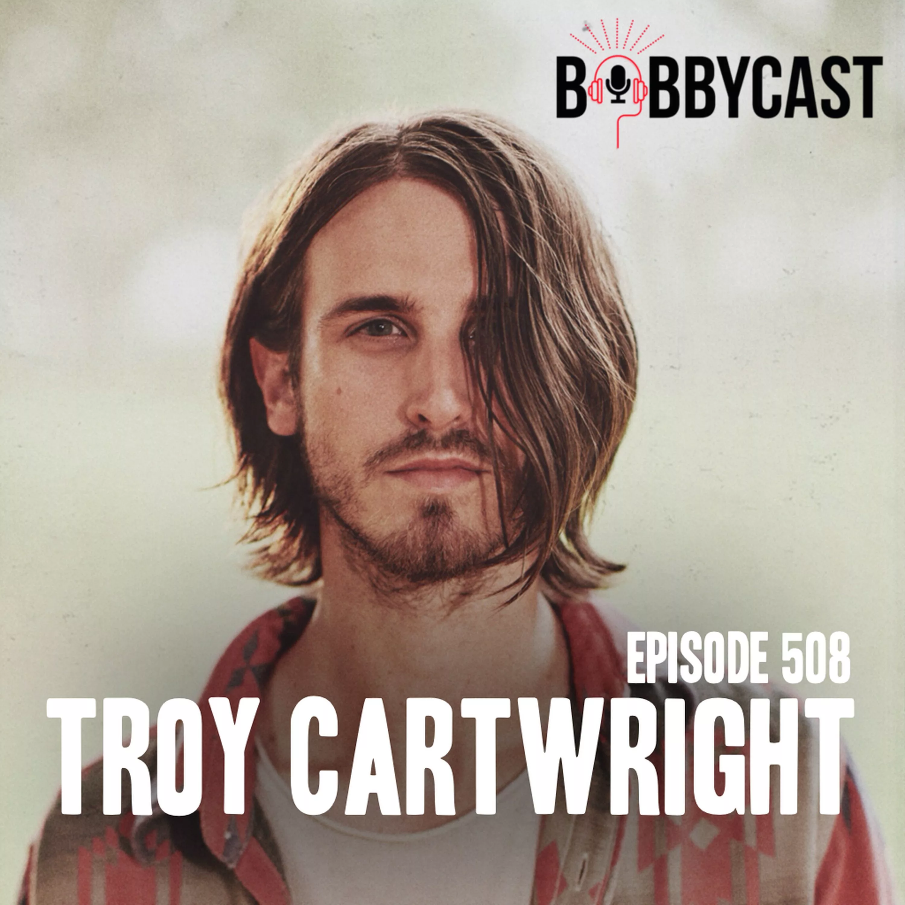 bobbycast-troy-cartwright-on-questioning-himself-after-getting-dropped-looking-like-jesus-being-the-jv-ryan-hurd-why-songwriting-is-like-golfing-2
