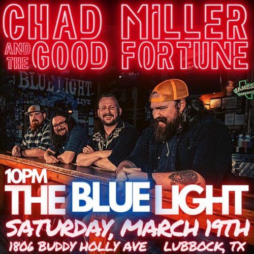 Chad Miller & The Good Fortune | The Red Dirt Rebel - Lubbock, TX