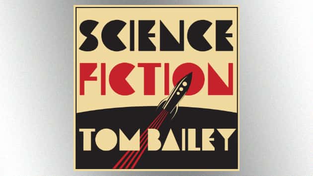 m_tombaileysciencefiction630_051618