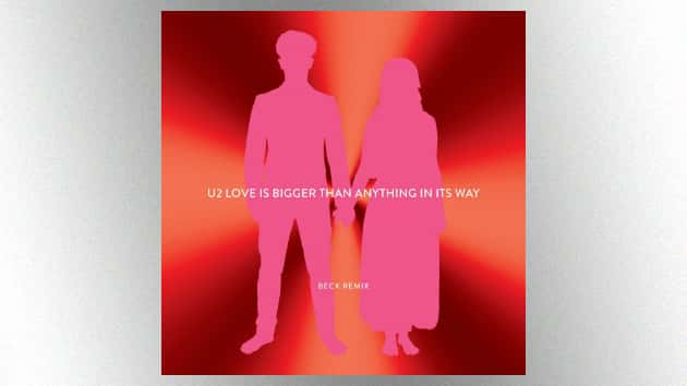m_u2loveisbiggerthananythingbeckremix630_060518
