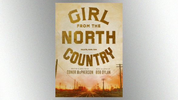 m_bobdylangirlfromthenorthcountryplayposter630_061819