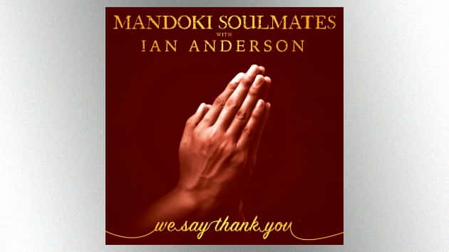Jethro Tull S Ian Anderson Featured On New Coronavirus Inspired Song By Mandoki Soulmates Collective Ktlo