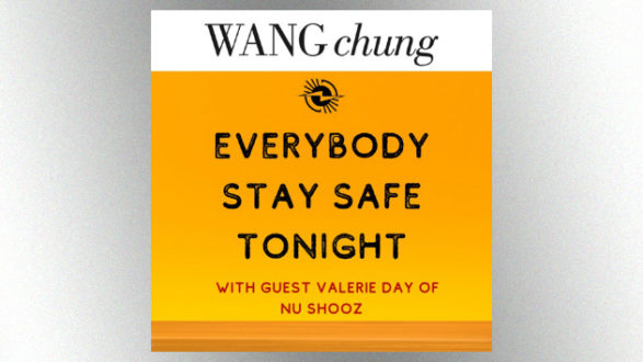 m_wangchungwithvaleriedayeverybodystaysafetonight630_061020