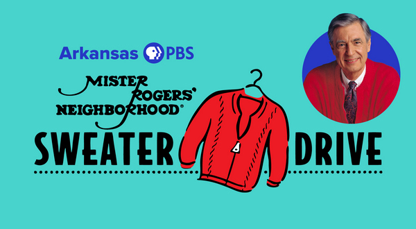 Arkansas PBS to provide warmth throughout the state with Mister Rogers Neighborhood Sweater Drive - Vimarsana News