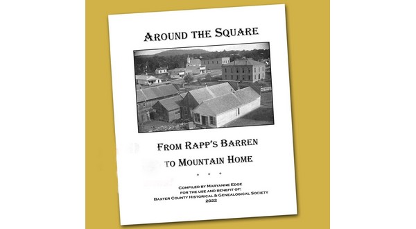 Baxter County Historical Society releases new book "Around the Square - Vimarsana News