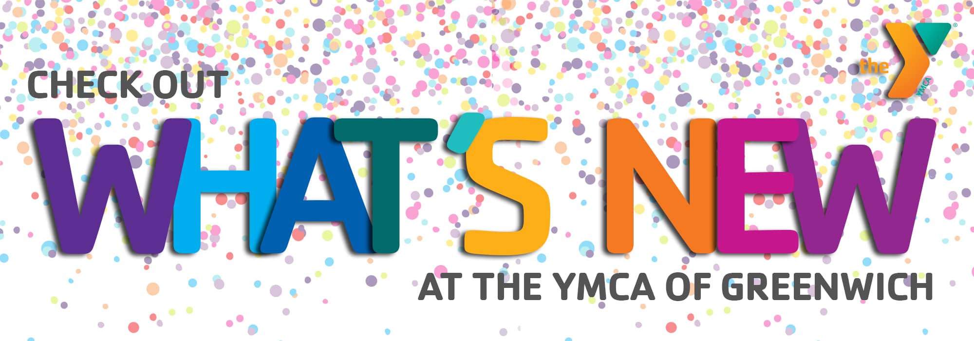 Greenwich YMCA For Youth Development For Healthy Living For Social Responsibility