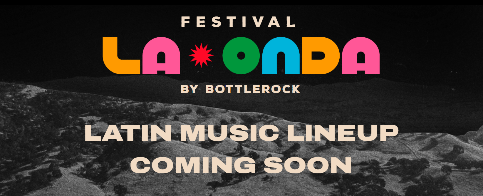 BottleRock Launching Latin Music Festival in 2024 KSRO