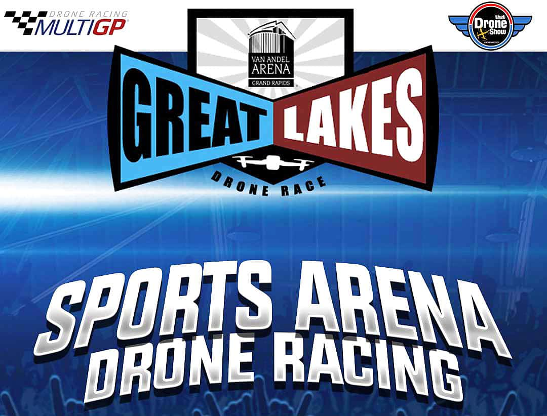 Great Lakes Cup Drone Racing Championship Postponed To September Moody on the Market