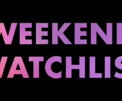 e_weekendwatchlist_011924848116