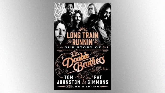 Doobie Brothers' Pat Simmons discusses band's "unique" new memoir he co-wrote with Tom Johnston - Vimarsana News