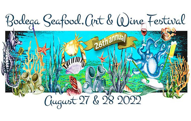 26th annual BODEGA SEAFOOD, ART & WINE FESTIVAL