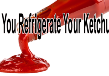 refrigerate-ketchup