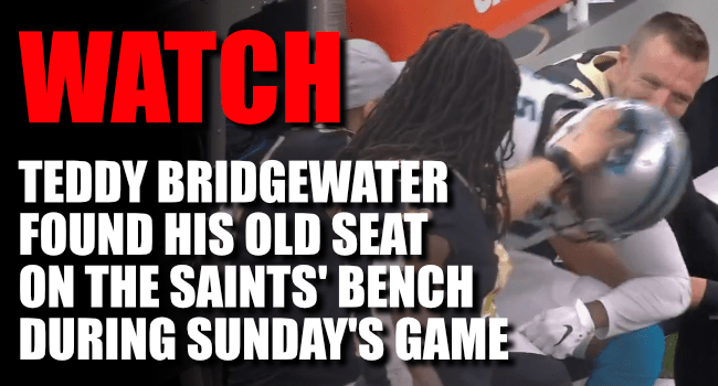 WATCH: Teddy Bridgewater crashes in his old spot on the Saints bench