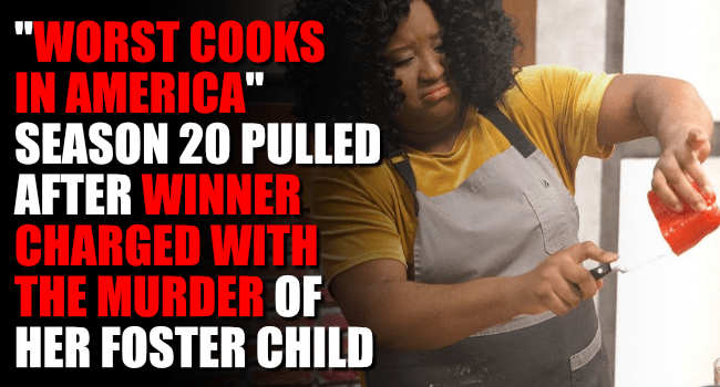 Worst Cooks In America Season 20 Pulled Winner Charged With Murder