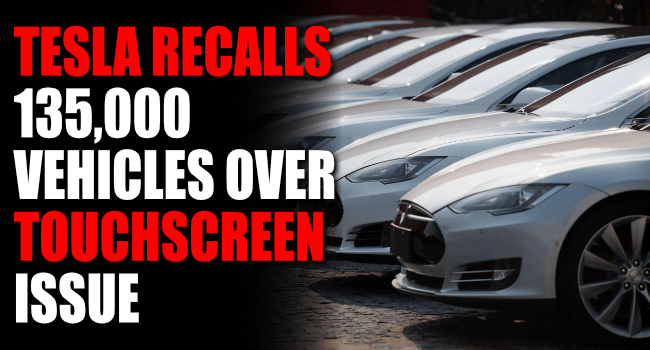 Tesla Recalls 135,000 Vehicles Over Touchscreen Issue | Big 102.1 KYBG-FM