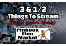 3 & 1/2 Things to Stream