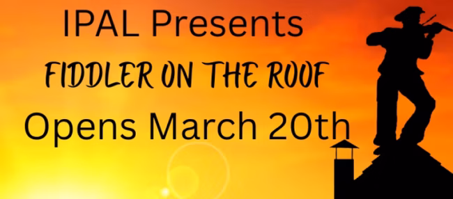 ipal-presents-fiddler-on-the-roof-opens-march-20th