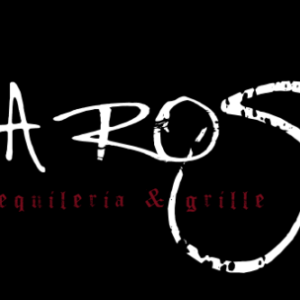 La Rosa Tequileria & Grille