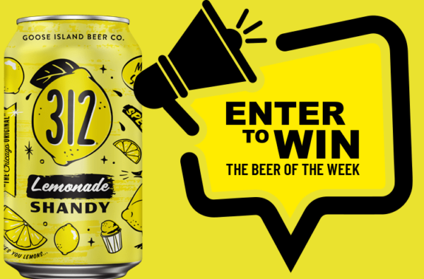 Hold Our Beer Goose Island 312 Lemonade Shandy Today S Q106