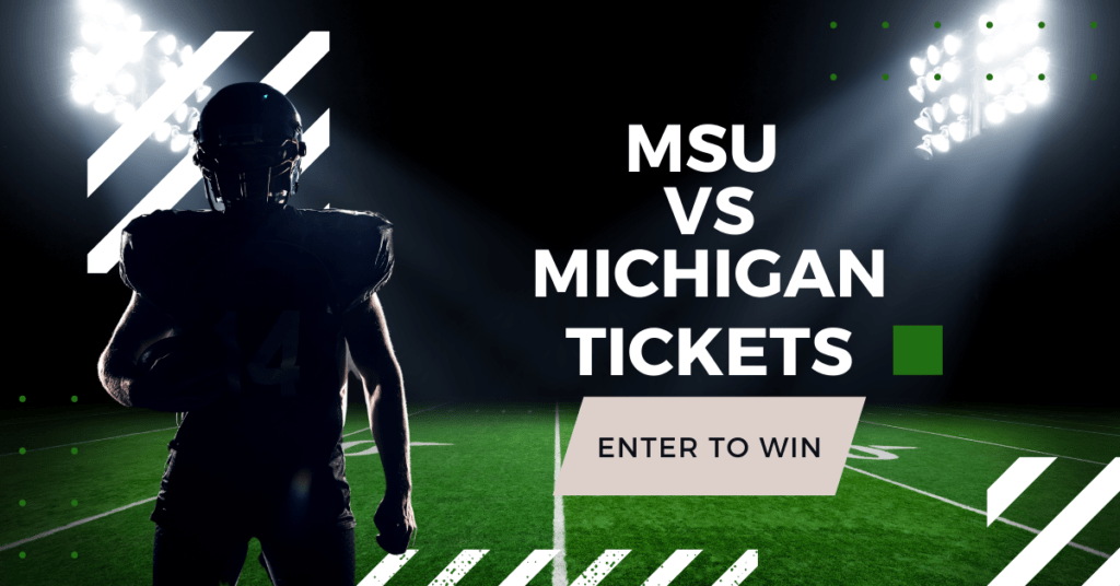 MSU vs Michigan Tickets WLENFM Radio 103.9