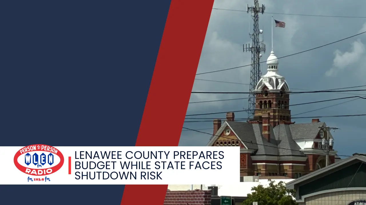 lenawee-county-prepares-budget-while-state-faces-shutdown-risk