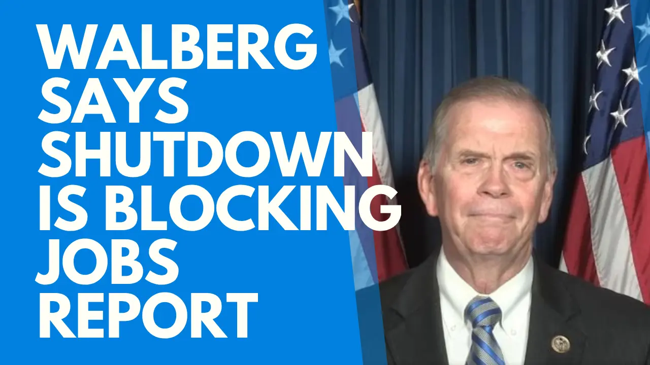 walberg-says-shutdown-is-blocking-jobs-report